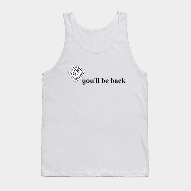 Hamilton You'll Be Back Tank Top by JC's Fitness Co.
